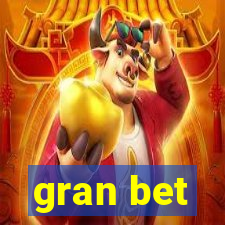 gran bet